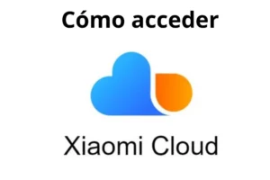 Xiaomi cloud, como acceder desde cualquier lugar del mundo